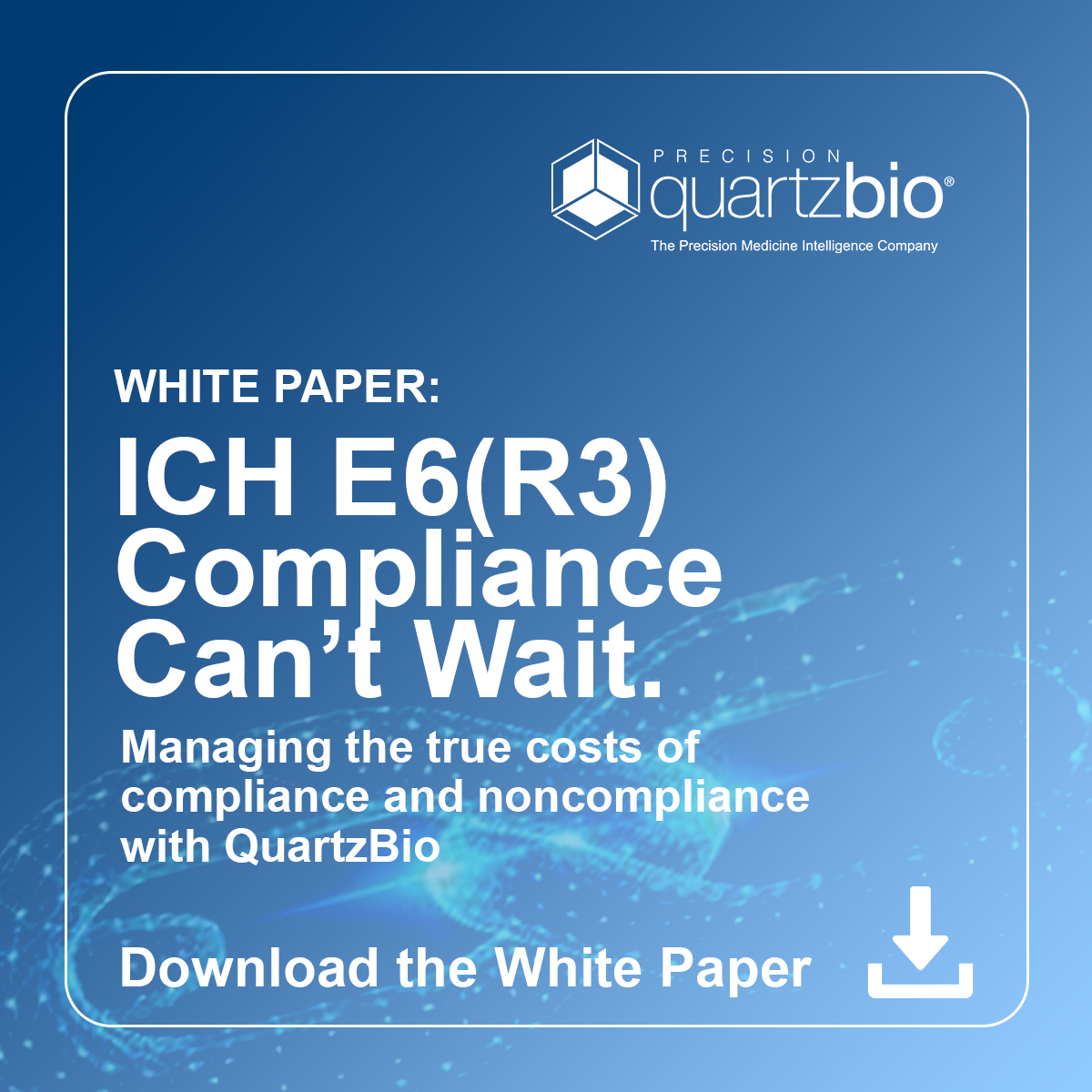 Costs of Compliance White Paper - QuartzBio